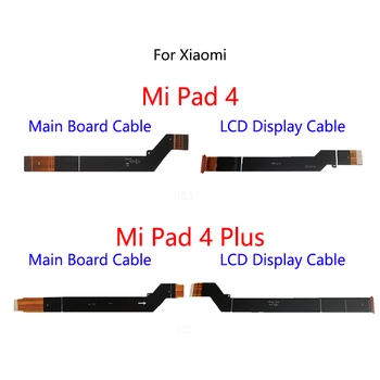 Кабель для подключения материнской платы с ЖК-дисплеем Гибкий кабель основной платы для планшета Xiaomi Mi Pad 4 Plus MiPad 4plus