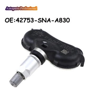 Для автомобиля Honda Civic TPMS Sensor Система контроля давления в шинах 315 МГЦ 42753-SNA-A830 42753-SNA-A830-M1 42753SNAA830M1