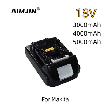 Перезаряжаемый Литий-ионный Аккумулятор 18V 3.0Ah/4.0Ah/5.0Ah Для Makita BL1830 BL1815 BL1860 BL1840 194205-3 Для Замены Электроинструмента